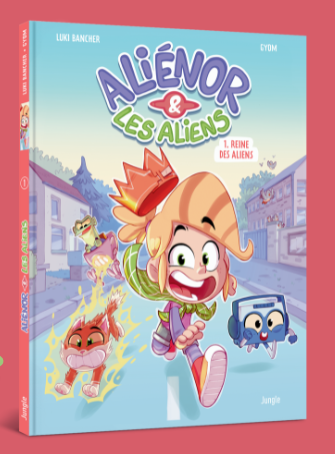 Gagnez le tome 1 de "Aliénor et les aliens"