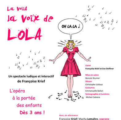 La voilà, la voix de Lola! - Cie Paris Lyrique