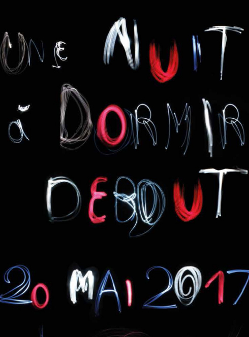 Une nuit à dormir debout 2017