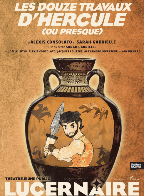 Les douze travaux d'Hercule (ou presque) - Alexis Consolato et Sarah Gabrielle