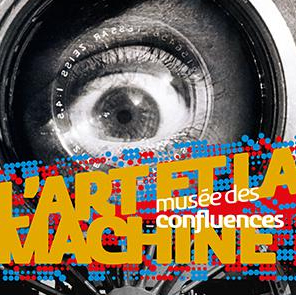 Expo : L'art et la machine