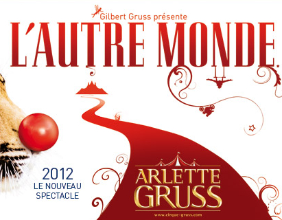 L'autre monde Cirque Arlette Gruss