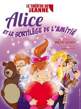 Alice et le sortilège de l'amitié