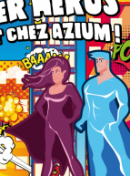 Azium aux couleurs des super-héros