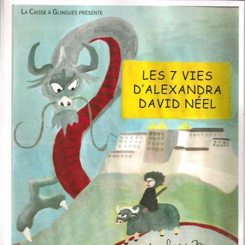 Les 7 vies d'Alexandra David-Neel