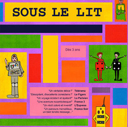 Sous le lit - Cie du midi