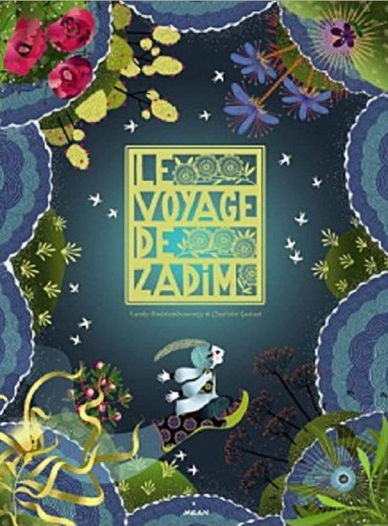 Le voyage de Zadim - Cie Pas mots notes