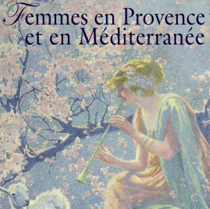 Femmes en Provence et en Méditerranée