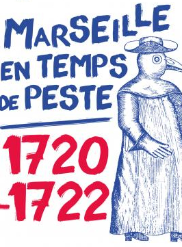 Expo Marseille en temps de peste