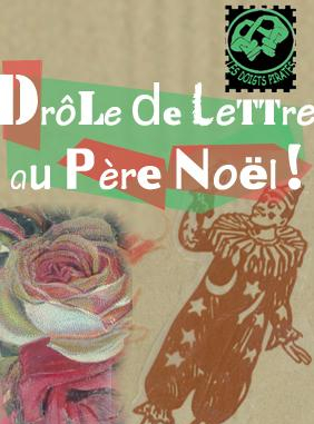 Drôle de Lettre au Père Noël - Compagnie Doigts Pirates