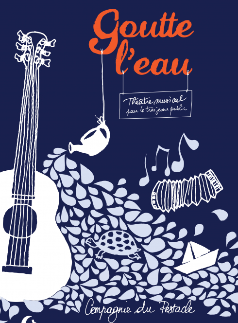 Goutte l’eau - Cie du Pestacle