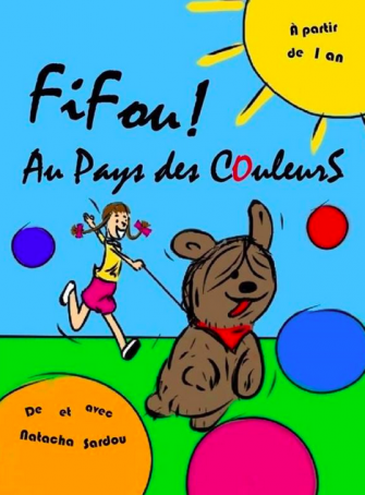 Spectacle enfant : « Fifou ! Au pays des couleurs »
