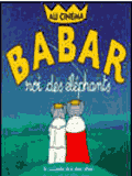 Babar, Roi Des Elephants