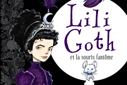 Halloween Livres : Lili Goth et la souris fantôme