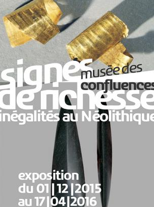 Expo - Signes de richesse, inégalités au Néolithique