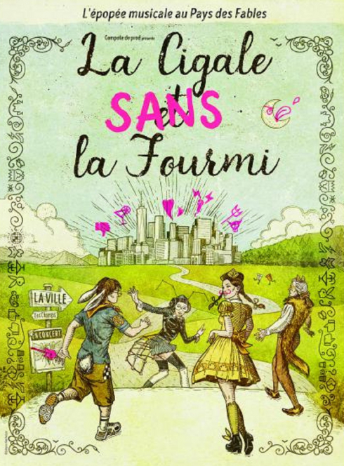 La Cigale sans la Fourmi