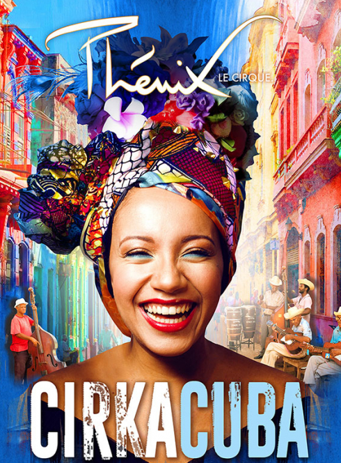 Cirkacuba - Cirque Phénix