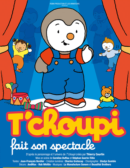 T'choupi fait son spectacle