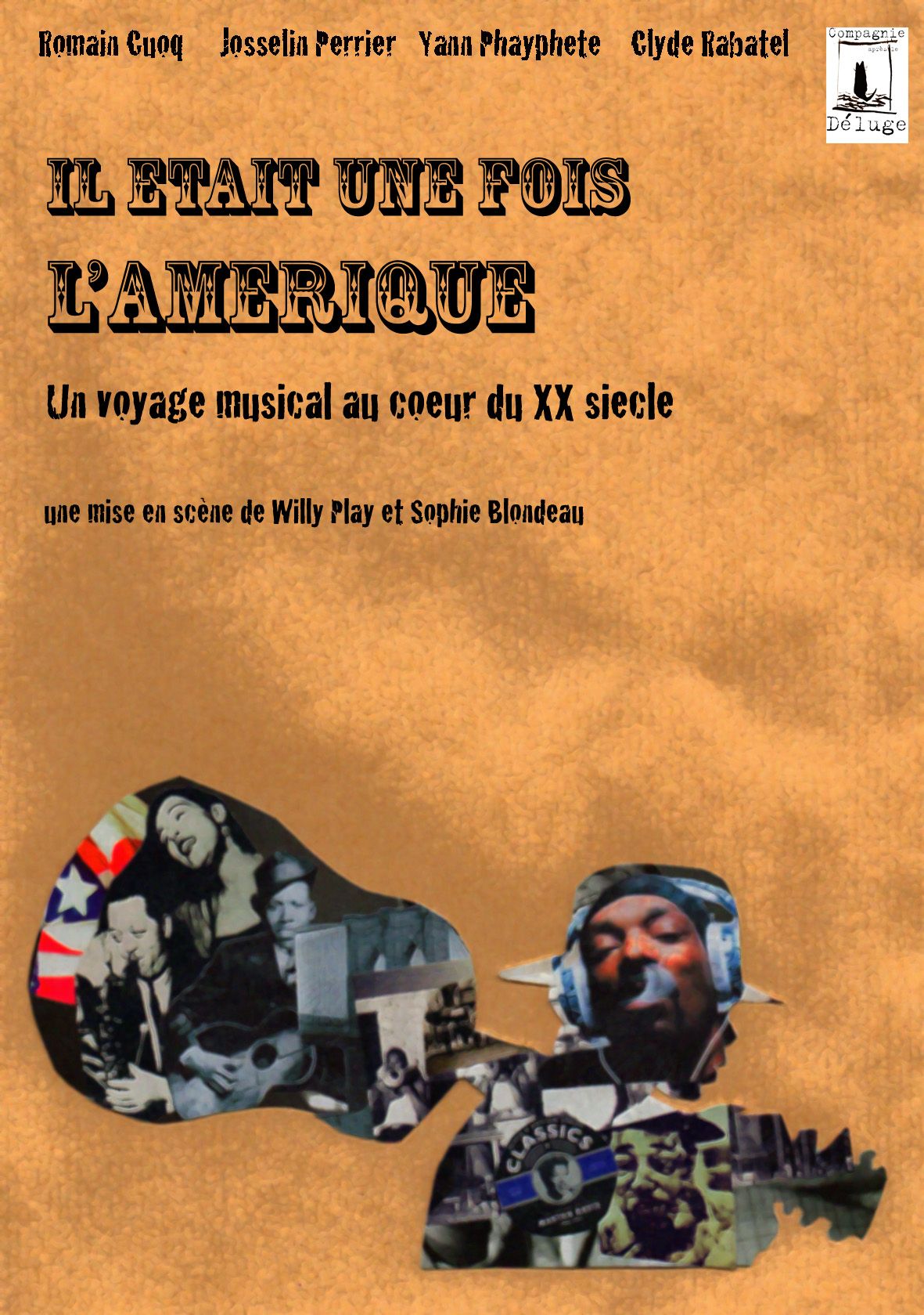 Musique Il Etait Une Fois L Amérique Il était une fois en Amérique - Cie Après le déluge : ateliers, théâtre